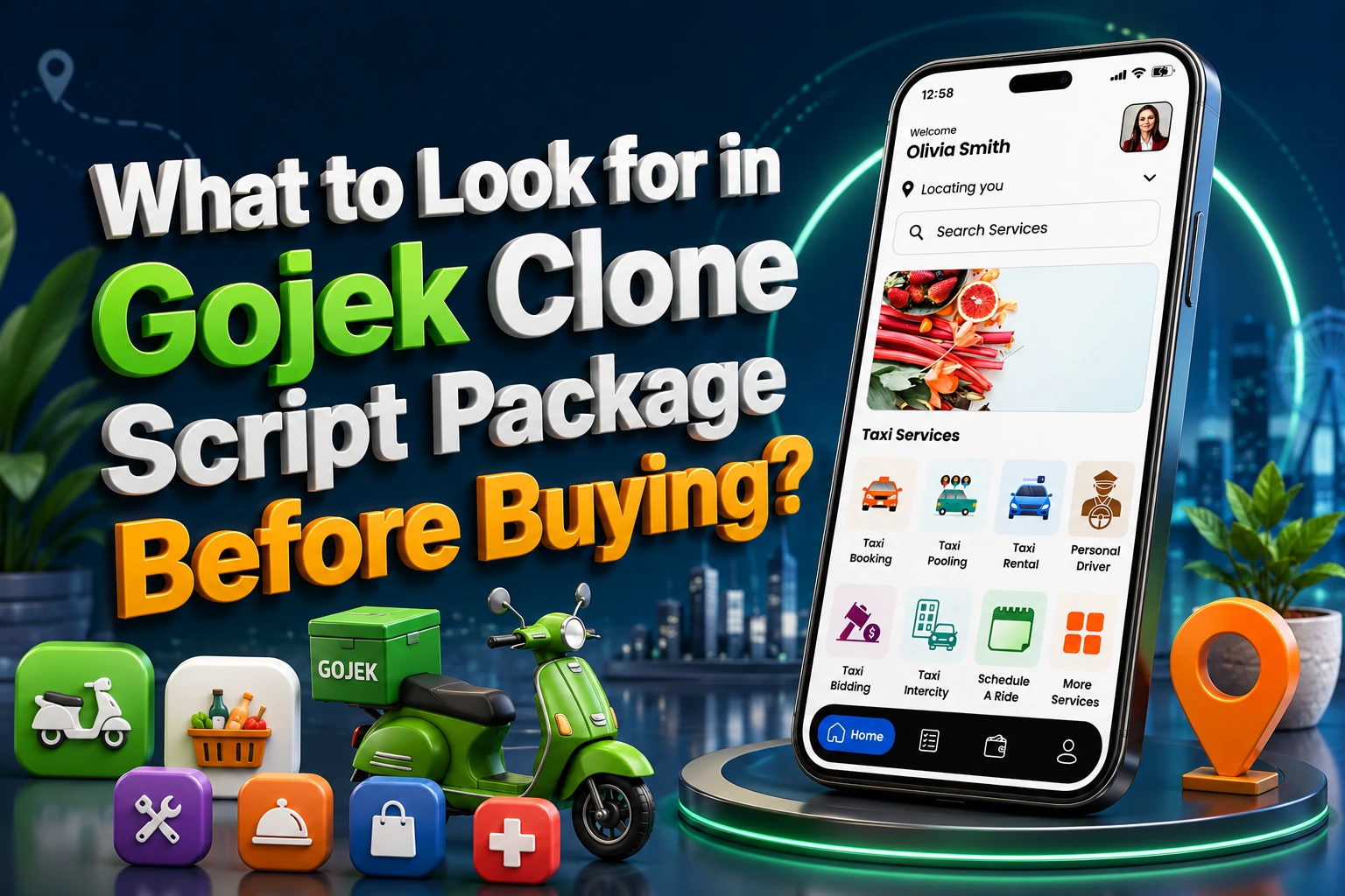 What to Look for in a Gojek Clone Script Package Before Buying