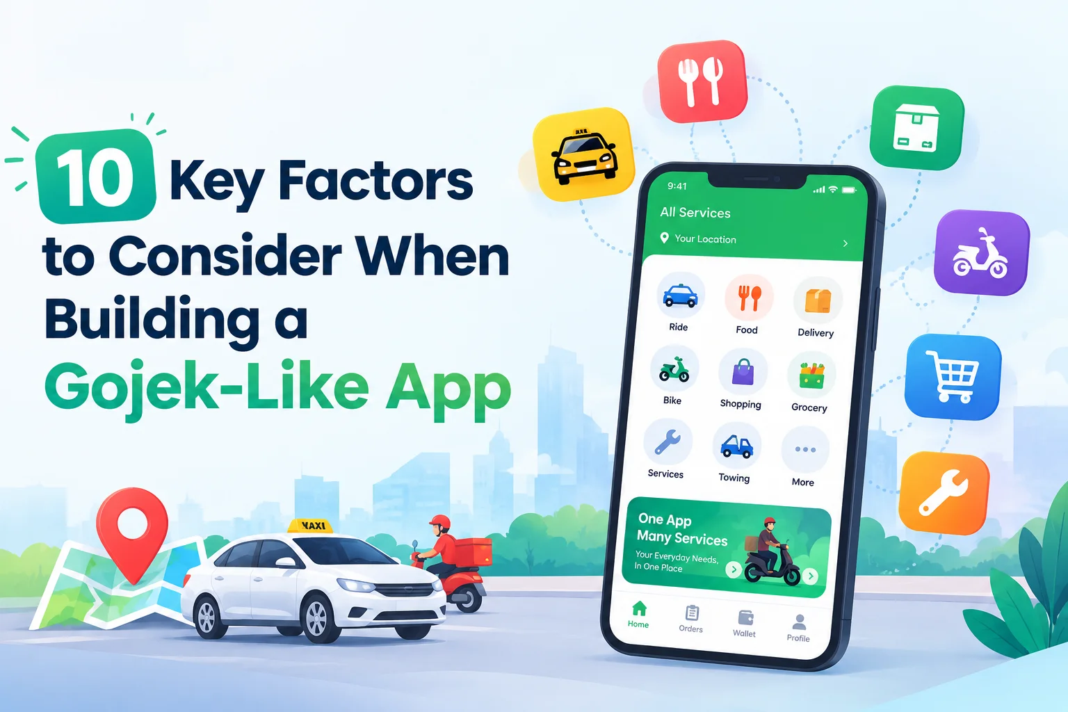 10 Key Factors to Consider When Building a Gojek-Like App